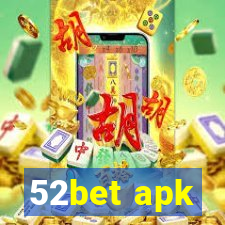 52bet apk